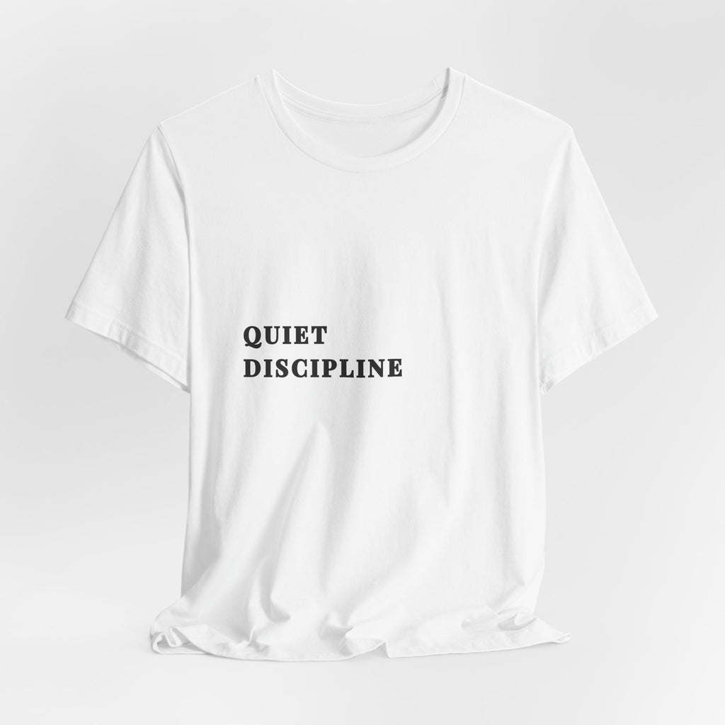 Quiet Discipline White Tee | Minimalist Motivational T-Shirt for Men — Pineiro