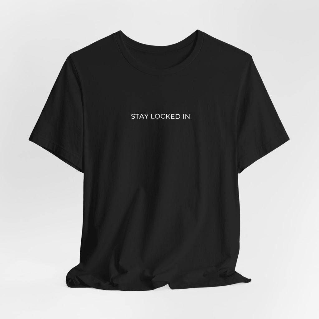 Stay Locked In Tee | Minimal Motivational T-Shirt for Men — Pineiro