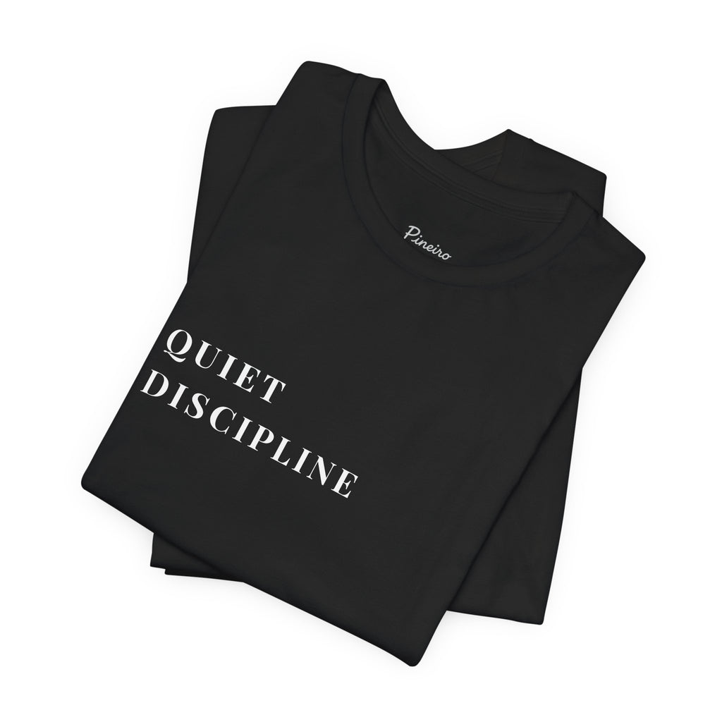 Quiet Discipline Tee | Minimalist Motivational T-Shirt for Men — Pineiro
